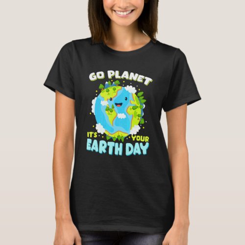 Cute Earth Day 2022 Go Planet Earth Day Everyday T_Shirt