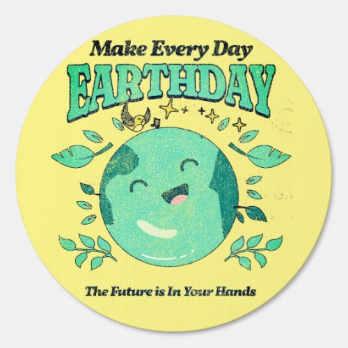 Cute Earth Day Everyday Adorable Kawaii Sign