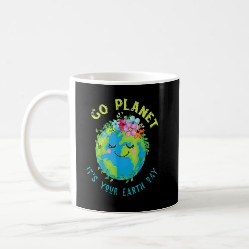 Cute Earth Day Go Planet Earth Day Planet Annivers Coffee Mug
