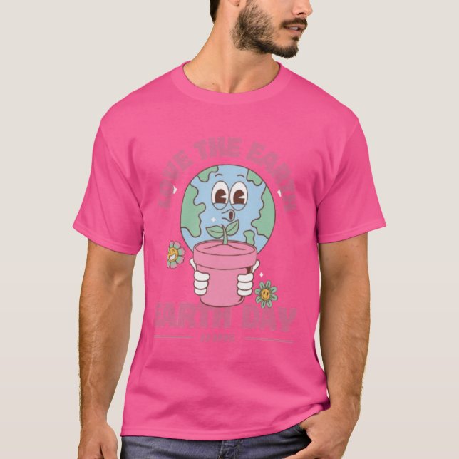 Cute Earth Day T-Shirt – Love the Earth April 22 E (Front)