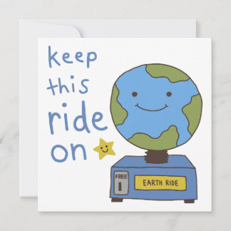 Cute Earth Keep This Ride On Save The Planet Holiday Card
