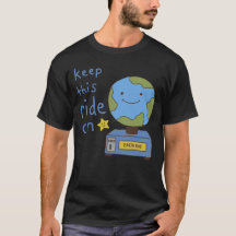Cute Earth Keep This Ride On Save The Planet