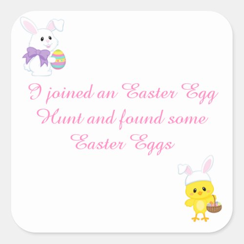 Cute Easter Bunny and Chick Easter Egg Hunt Square Sticker