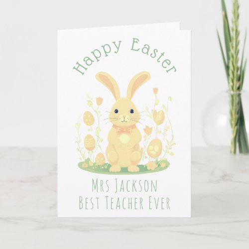Cute Easter Bunny And Gold Eggs Best Teacher Ever Card