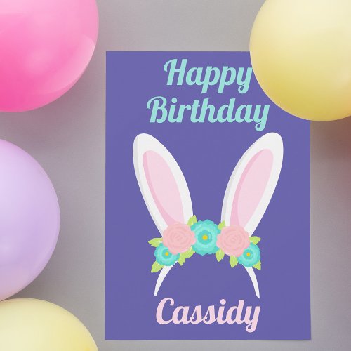 Cute Easter Bunny Ears Custom Happy Birthday Card