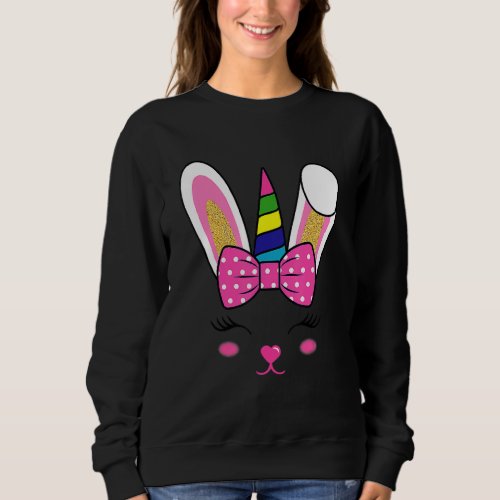 Cute Easter Bunny Unicorn Face Bunnicorn For Women Sweatshirt