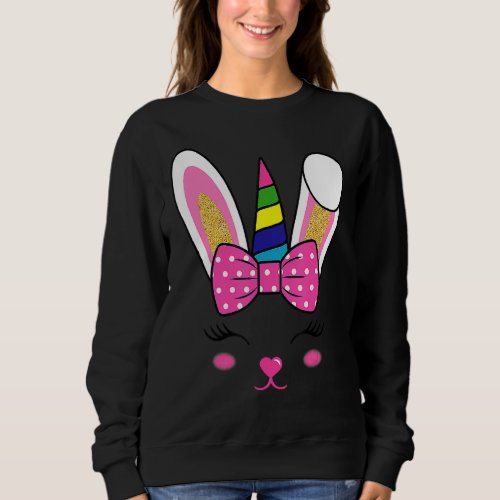 Cute Easter Bunny Unicorn Face Bunnicorn For Women Sweatshirt