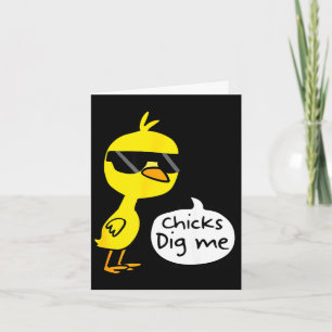 Cute easter chicks dig me shirt Cute easter chicks Card