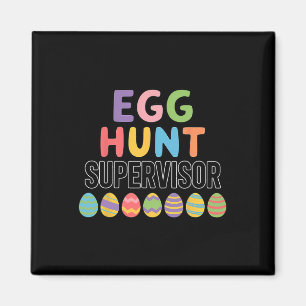 Cute Easter Egg Hunt Supervisor Magnet