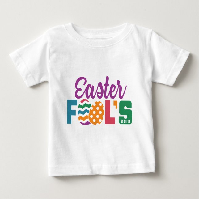 Cute Easter Fools Day 2018 Baby T-Shirt (Front)