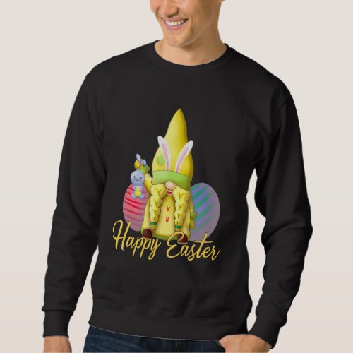 Cute Easter Gnome Happy Easter Day Eggs Hunting Ba Sweatshirt