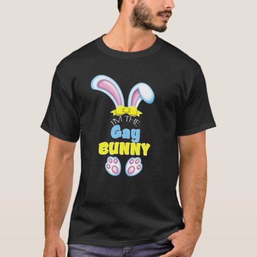 Cute Easter Im The Gay Bunny LGBTQ Pride T_Shirt