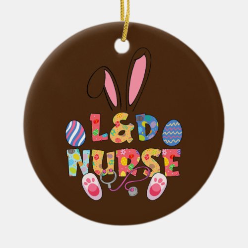 Cute Easter LD Nurse Cna Bunny Ears Happy Easter Ceramic Ornament