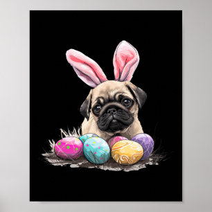 Cute Easter Pug Dog Easter Pug Dog Happy Easter Poster