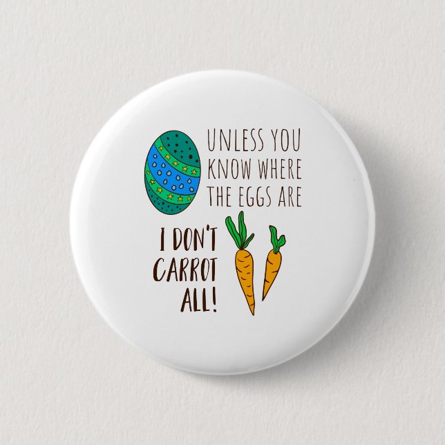 Cute Easter Pun Funny Quote Saying Doodle Cartoon  Button (Front)