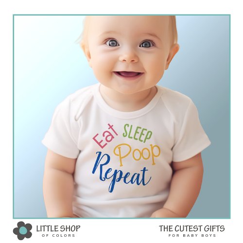 Cute Eat Sleep Poop Repeat Baby Bodysuit