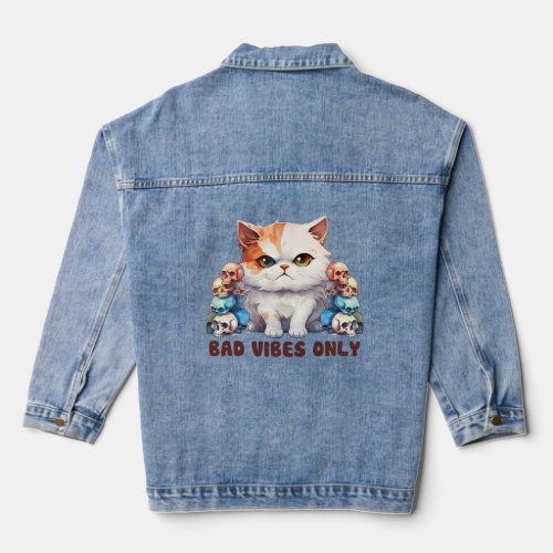 Cute Edgy Cat_ Bad Vibes Only  Denim Jacket