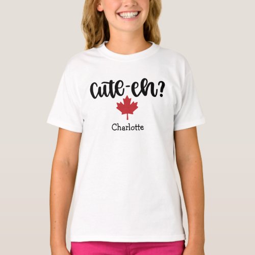 Cute_eh Canadian Funny T_Shirt