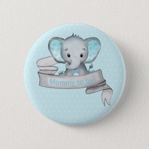 Cute Elephant Baby Boy Shower Blue Mommy to be Button