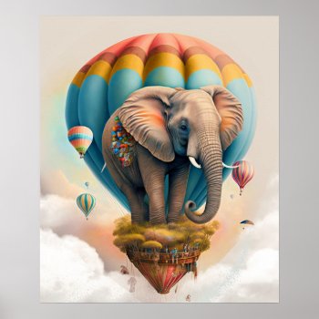 Cute Elephant Hot Air Balloon Whimsical Animal Poster by azlaird at Zazzle
