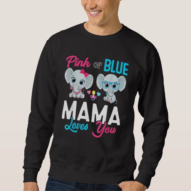 Cute Elephant Keeper Of The Gender Mama Loves You  Sweatshirt (Front)
