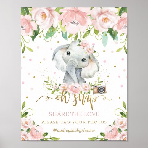 Cute Elephant Pink Floral Oh Snap Share the Love Poster