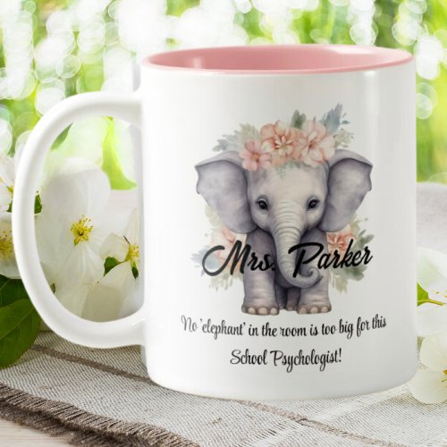 Cute Elephant School Psychologist Quote Therapy  Two_Tone Coffee Mug