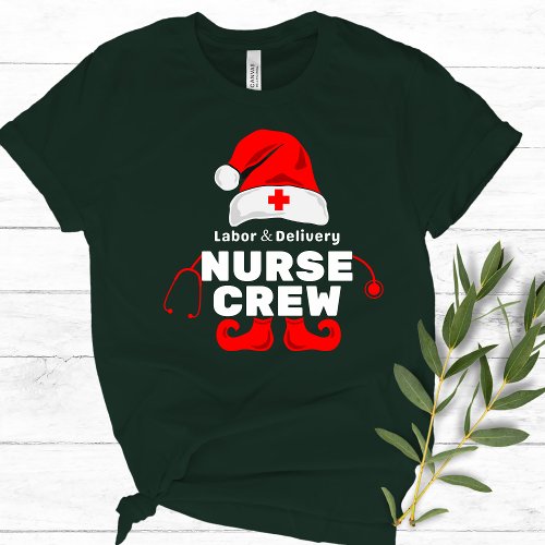 Cute Elf Nurse Labor Delivery Christmas Crew   T_Shirt
