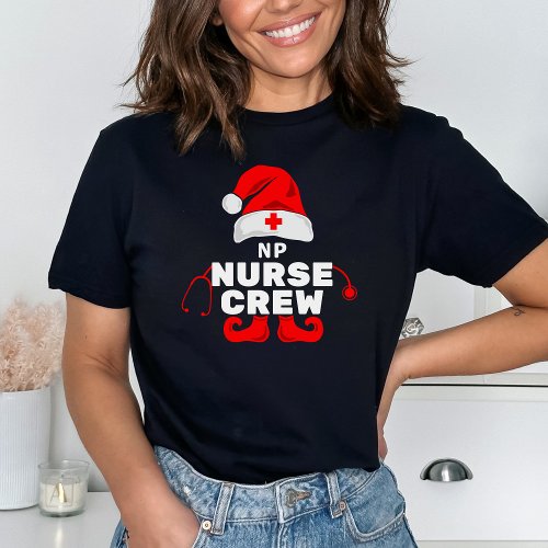 Cute Elf Nurse Practitioner Christmas Crew   T_Shirt