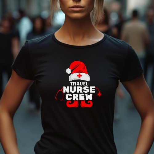 Cute Elf Travel Nurse Christmas Crew   T_Shirt