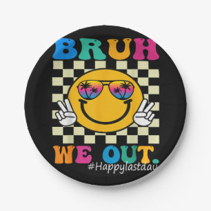 Cute End Of School Year Teacher Summer Bruh We Out Paper Plates