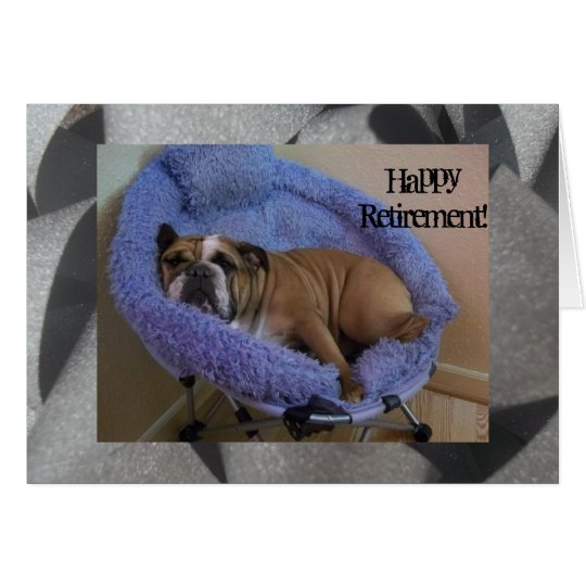 Cute English Bulldog Happy Retirement card! Card