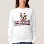 Cute English Bulldog puppy Valentine  Sweatshirt