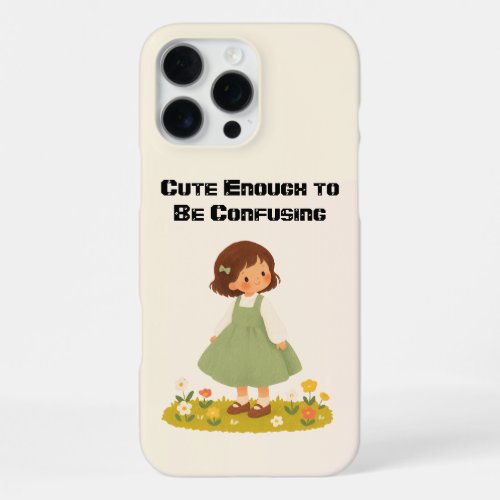 Cute Enough To Be Confusing Girl Daisy Phone Case