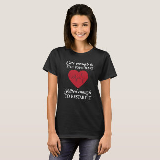 Cute enough to stop your heart dark tee