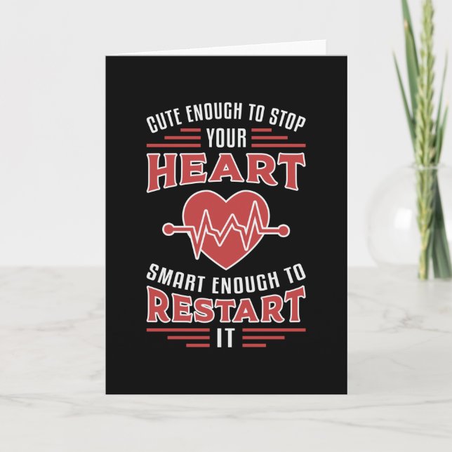 Cute Enough To Stop Your Heart Paramedic Ambulance Card (Front)