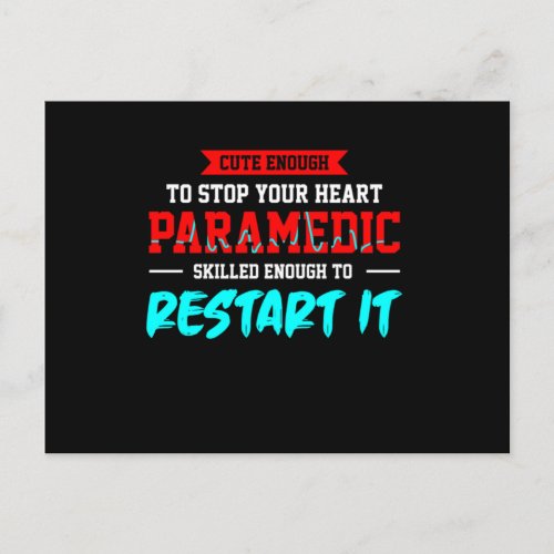 Cute Enough To Stop Your Heart Paramedic Skilled E Postcard