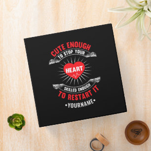 Cute Enough to Stop Your Heart Skilled Enough to 3 Ring Binder