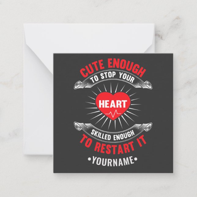 Cute Enough to Stop Your Heart Skilled Enough to Note Card (Front)