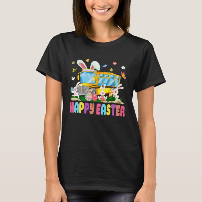 Cute Every Bunny s Favorite School Bus Driver Happ T-Shirt (Front)
