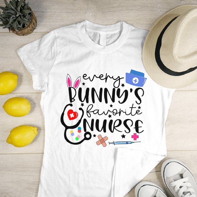 Cute Every Bunny's Favorite Nurse - Gift For Nurse T-Shirt (Creator Uploaded)