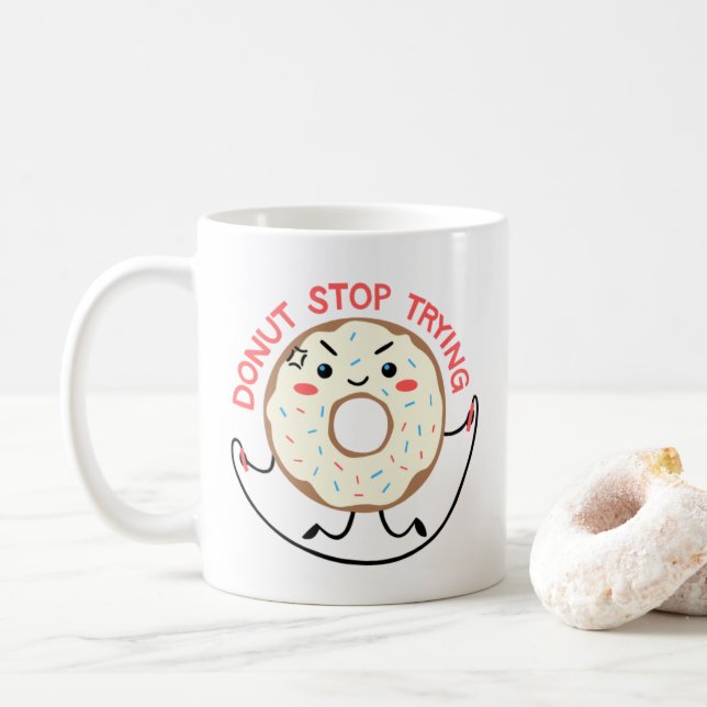 Cute Exercising Kawaii Donut Stop Trying Donut Coffee Mug (With Donut)