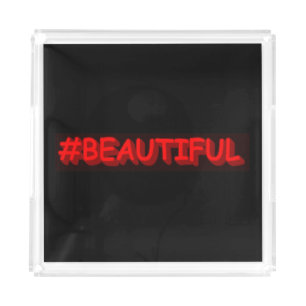 Cute Expression Design "#BEAUTIFUL". Buy Now Acrylic Tray