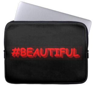 Cute Expression Design "#BEAUTIFUL". Buy Now Laptop Sleeve