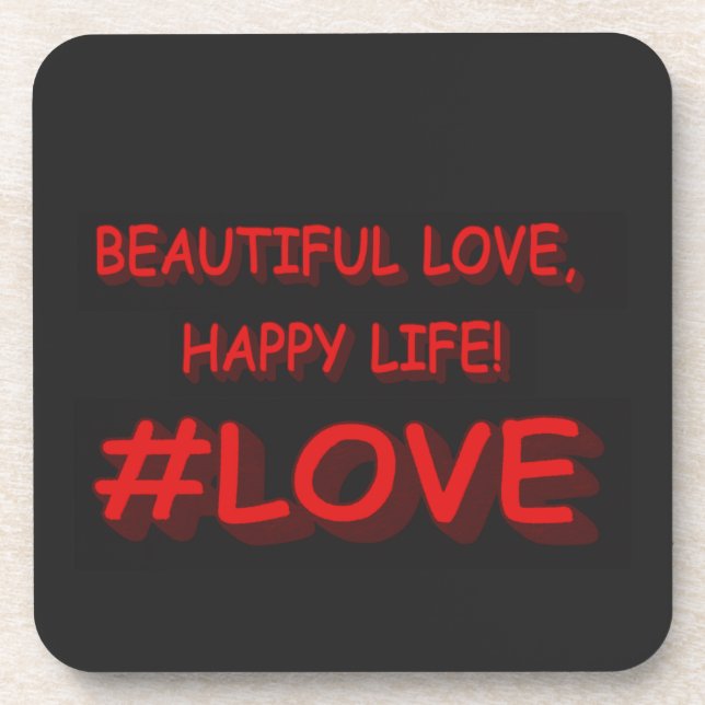 Cute Expression Design "BEAUTIFUL LOVE". Buy Now Beverage Coaster (Front)