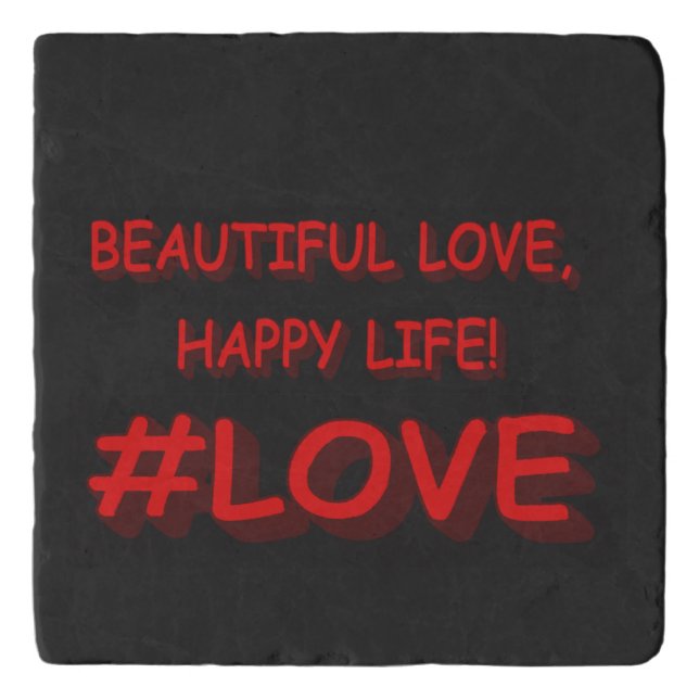 Cute Expression Design "BEAUTIFUL LOVE". Buy Now Trivet (Front)