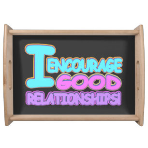 Cute Expression Design GOOD RELATIONSHIPS. Buy Now Serving Tray