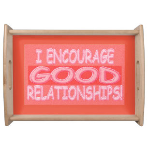 Cute Expression Design GOOD RELATIONSHIPS. Buy Now Serving Tray