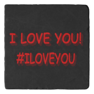 Cute Expression Design "I LOVE YOU!". Buy Now Trivet