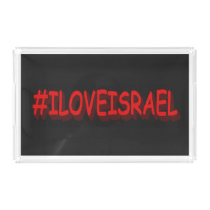 Cute Expression Design "#ILOVEISRAE". Buy Now Acrylic Tray